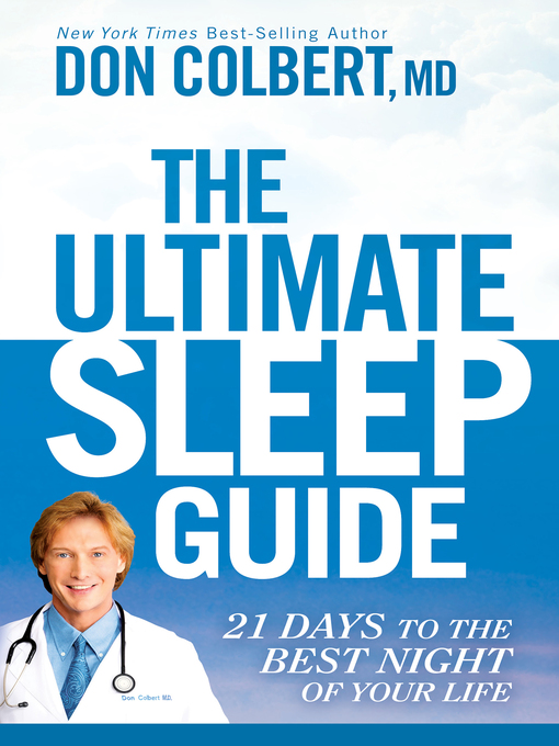 Title details for The Ultimate Sleep Guide by Don Colbert, MD - Available